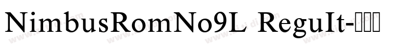 NimbusRomNo9L ReguIt字体转换